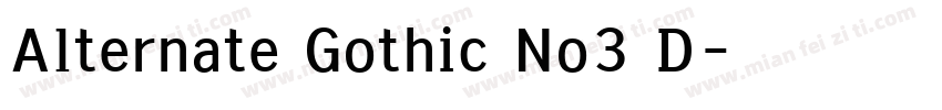 Alternate Gothic No3 D字体转换